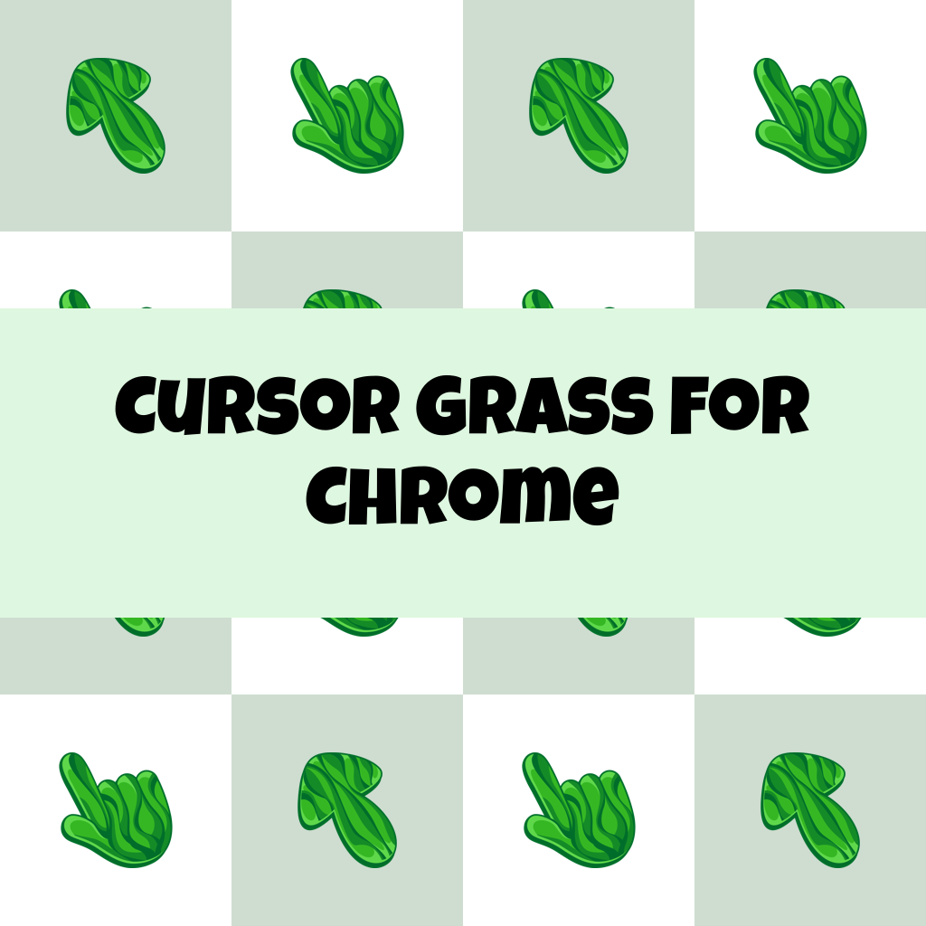 Cursor Grass For Chrome